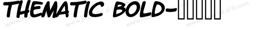 TheMatic Bold字体转换